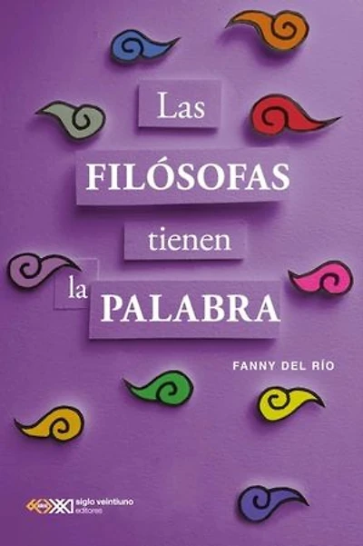 Las filósofas tienen la palabra