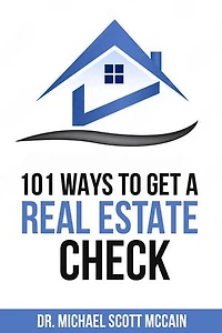 101 Ways to Get a Real Estate Check