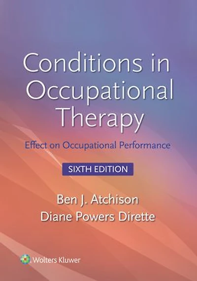 Conditions Occupational Therapy: Effect On Performance