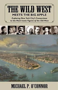 the Wild West Meets Big Apple