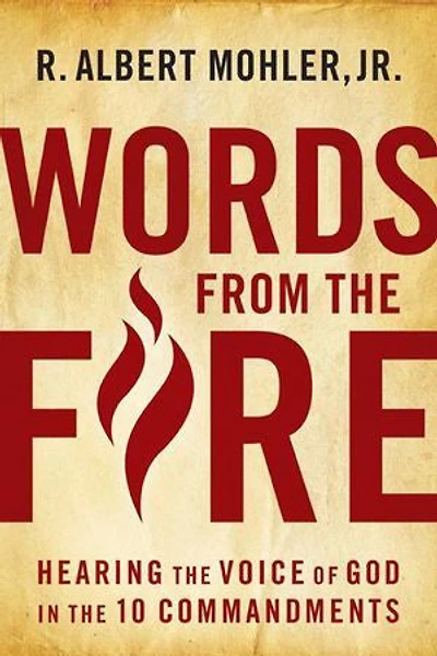 Words from the Fire: Hearing Voice of God 10 Commandments