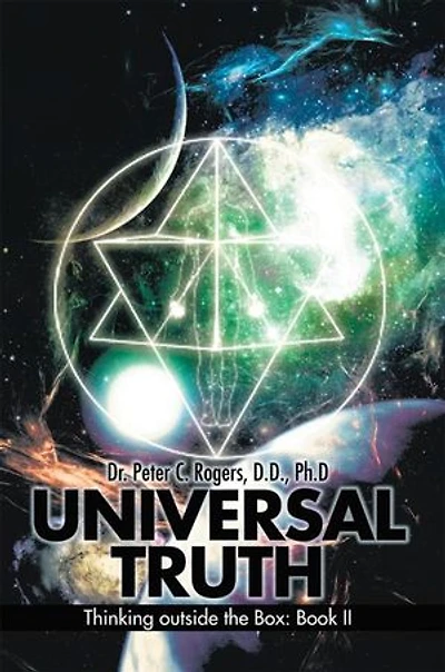 Universal Truth: Thinking Outside The Box: Book Ii