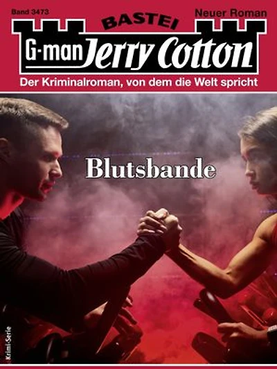 Jerry Cotton 3473: Blutsbande