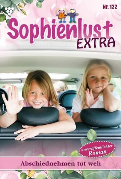 Abschiednehmen tut weh: Sophienlust Extra – Familienroman