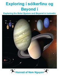 Exploring í sólkerfinu og Beyond í: Exploring the Solar System and Beyond in Icelandic