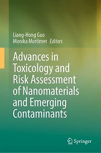 Advances Toxicology and Risk Assessment of Nanomaterials Emerging Contaminants