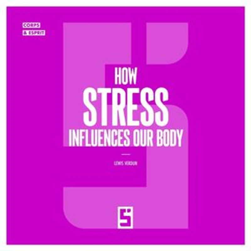 How Stress Influences Our Body