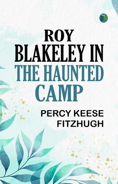Roy Blakeley in the Haunted Camp