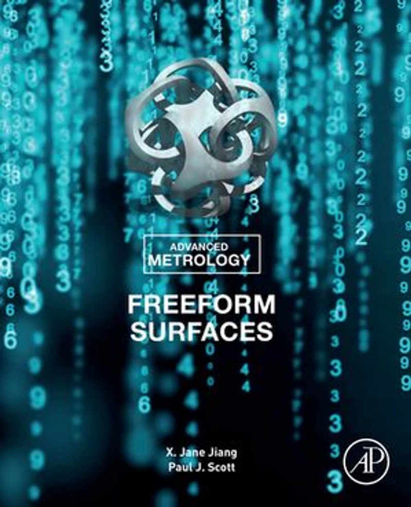 Advanced Metrology: Freeform Surfaces