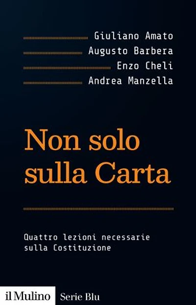 Non solo sulla Carta: Quattro lezioni necessarie sulla Costituzione