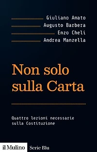 Non solo sulla Carta: Quattro lezioni necessarie sulla Costituzione
