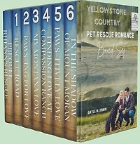 Pet Rescue Romance - Yellowstone Country Boxed Set: Pet Rescue Romance, #7
