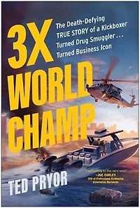 3X World Champ: The Death-Defying True Story of a Kickboxer Turned Drug Smuggler . Business Icon