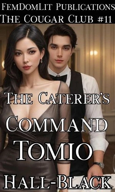 The Caterer's Command: Cougar Club, #11