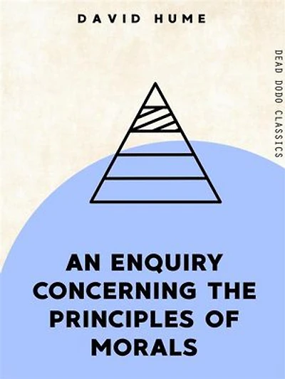 An Enquiry Concerning the Principles of Morals