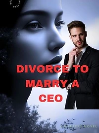 Divorce To Marry A CEO Part 4: Romance