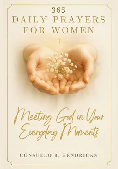 365 Daily Prayers for Women: Meeting God in Your Everyday Moments