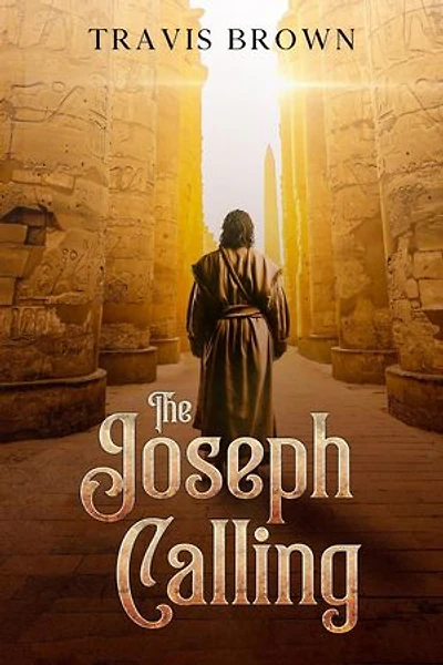 The Joseph Calling: Inspirational Story Collection