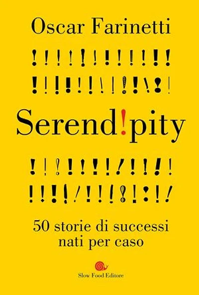 Serendipity: 50 storie di successi nati per caso