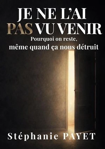 Je ne l'ai pas vu venir