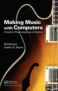 Making Music with Computers: Creative Programming Python