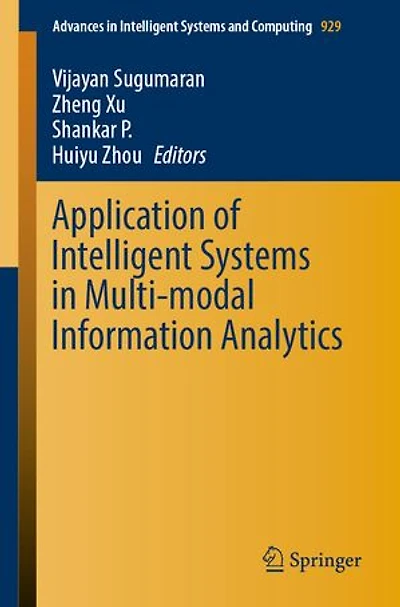 Application of Intelligent Systems Multi-modal Information Analytics