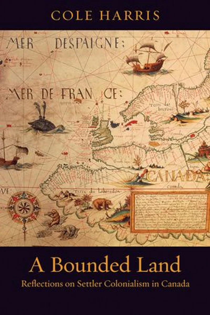 A Bounded Land: Reflections on Settler Colonialism Canada