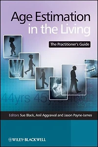 Age Estimation The Living: Practitioner's Guide