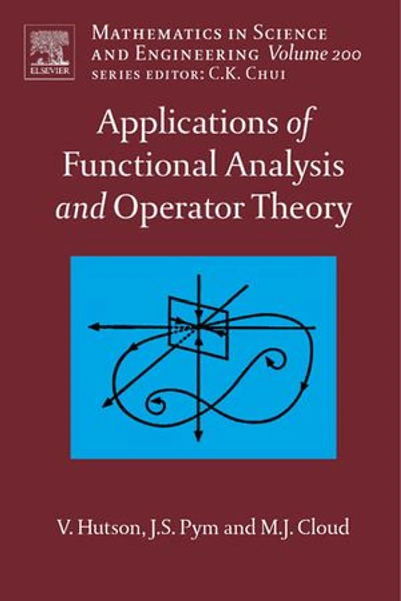 Applications of Functional Analysis and Operator Theory