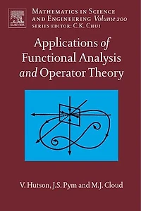Applications of Functional Analysis and Operator Theory