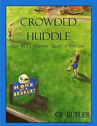 Crowded Huddle: The Will Stover Sports Series, #4