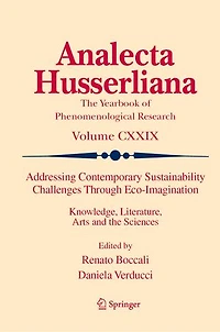Addressing Contemporary Sustainability Challenges Through Eco-Imagination: Knowledge, Literature, Arts and the Sciences