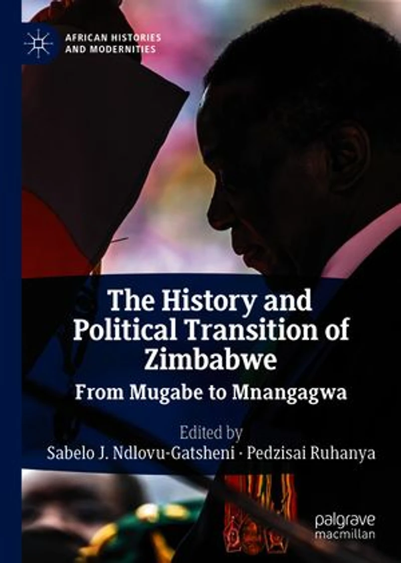 The History and Political Transition of Zimbabwe: From Mugabe to Mnangagwa