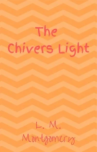 The Chivers Light