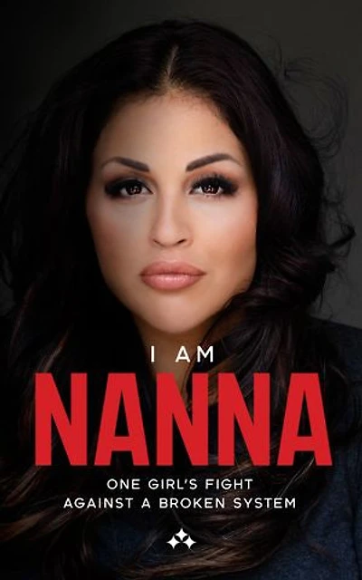 I am Nanna: One girl's fight against a broken system