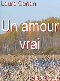 Amour vrai, Un