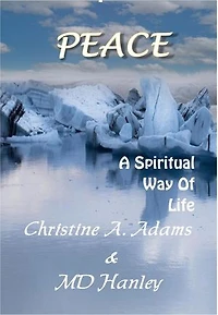 Peace: A Spiritual Way of Life: Spritiual Way of Life, #5