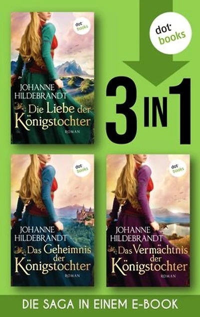 Die Liebe der Königstochter & Das Geheimnis der Königstochter & Das Vermächtnis der Königstochter: Die große Schwedensaga in einem Band | Für alle Fans von »Vikings: Valhalla«