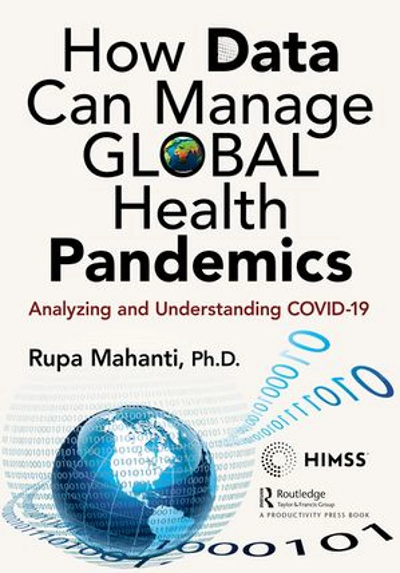 How Data Can Manage Global Health Pandemics: Analyzing And Understanding Covid-19