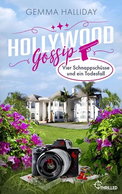 Hollywood Gossip - Vier Schnappschüsse und ein Todesfall