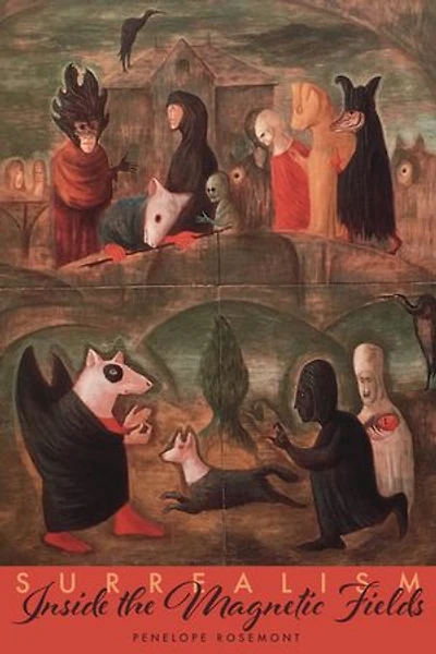 Surrealism: Inside The Magnetic Fields
