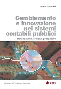 Cambiamento e innovazione nei sistemi contabili pubblici: Determinanti, criticit, prospettive