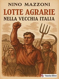 Lotte agrarie nella vecchia Italia