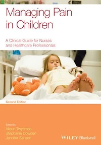 Managing Pain Children and Young People: A Clinical Guide