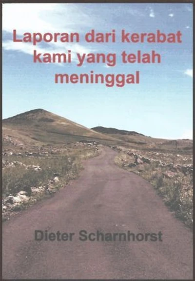 Laporan dari kerabat kami yang telah meninggal