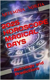 HOROSCOPE MAGICAL DAYS: Astrology and Predictions