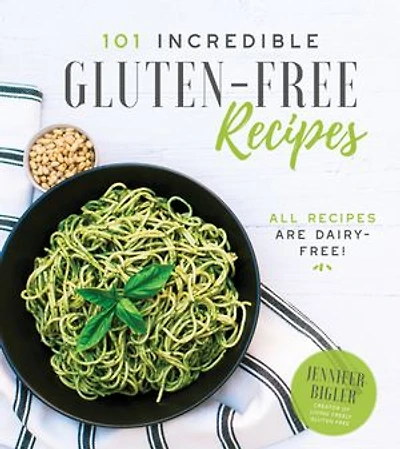 101 INCREDIBLE GLUTENFREE RECIPES