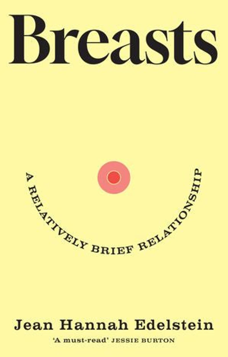 Breasts: A Relatively Brief Relationship