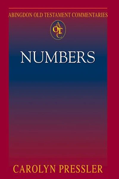 Abingdon Old Testament Commentaries: Numbers: Numbers