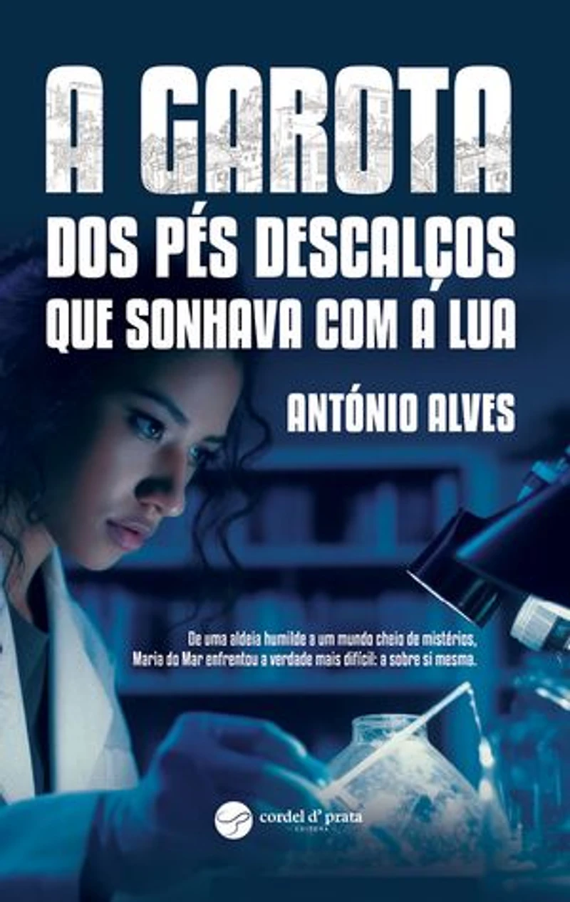 A Garota dos pés descalços que sonhava com a Lua